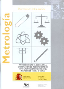 EL-008 Procedimiento para la calibración de resistencias de alto valor (Método directo) (Margen de 100 MΩ a 100 TΩ)