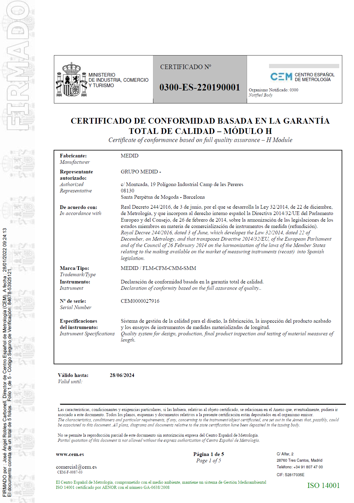 Certificado de conformidad basada en la garantía total de la calidad - Módulo H nº 0300-ES-220190001