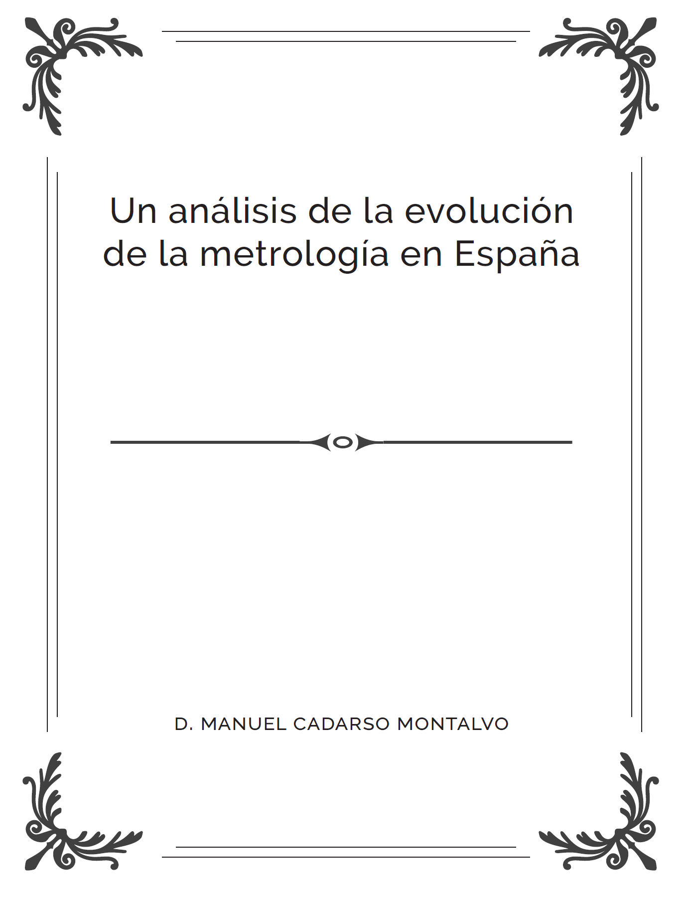 Evolución de la metrología en España