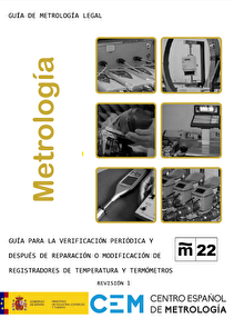 Guía para la verificación periódica y después de reparación o modificación de registradores de temperatura y termómetros (Revisión 1)