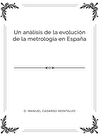 Evolución de la metrología en España