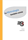 Metrología también existe