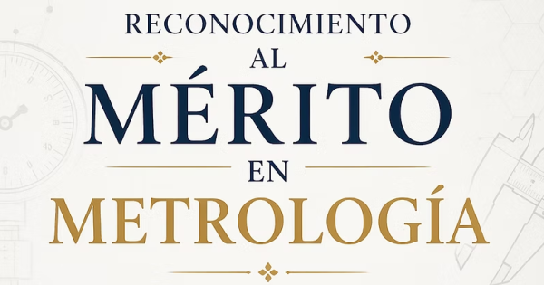 Reconocimiento al mérito en Metrología